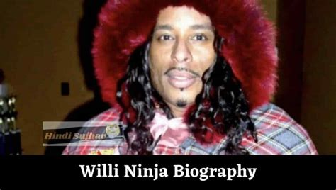 willi ninja cause of death wiki
